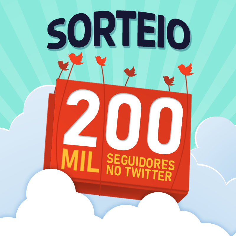 Sorteio Twitter — 200 mil seguidores [ENCERRADO]