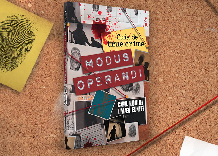 Modus Operandi, o guia para quem é apaixonado por true crime