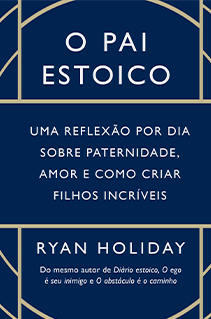 Novo livro de Ryan Holiday, autor de Diário estoico, chega às livrarias em julho