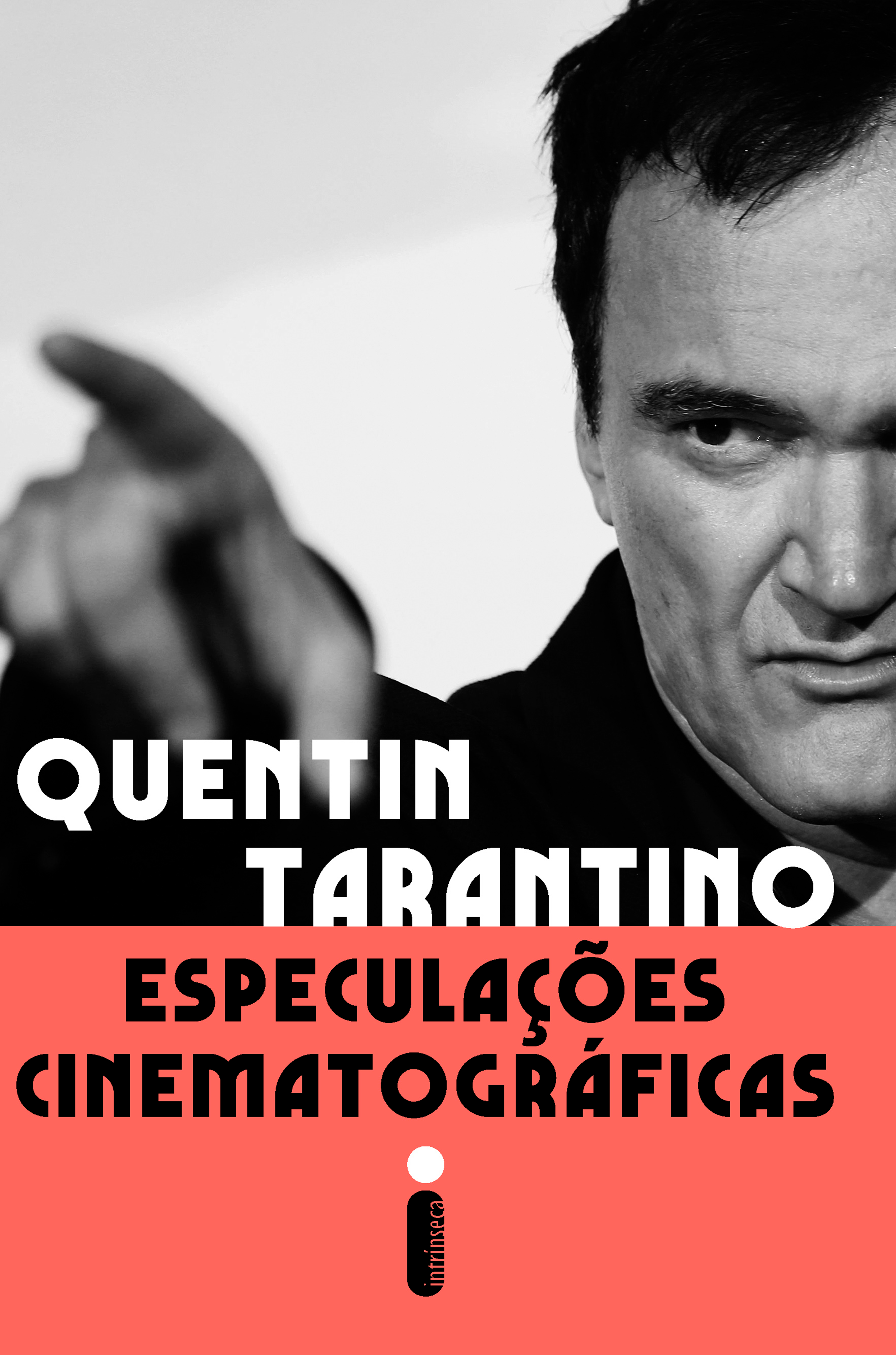 O cinema sob o olhar de Quentin Tarantino | Conheça o livro do aclamado diretor de Pulp Fiction
