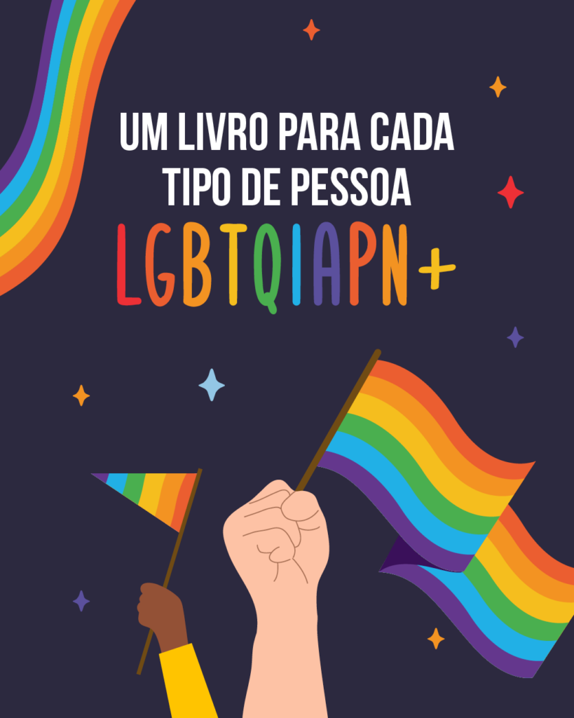 Mês do Orgulho: um livro para cada pessoa LGBTQIAPN+