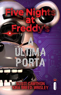 Livro A última porta - Série Five Nights at Freddy’s Vol.3