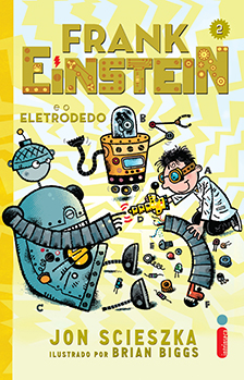 Frank Einstein e o Eletrodedo
