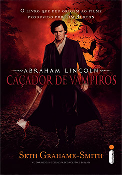 Abraham Lincoln: caçador de vampiros – Edição especial