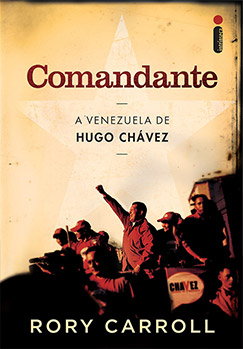 Comandante: a Venezuela de Hugo Chávez